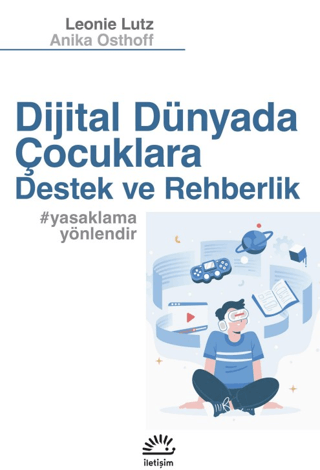 Dijital%20Dünyada%20Çocuklara%20Destek%20ve%20Rehberlik